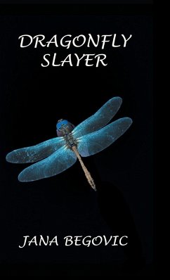 Dragonfly Slayer - Begovic, Jana