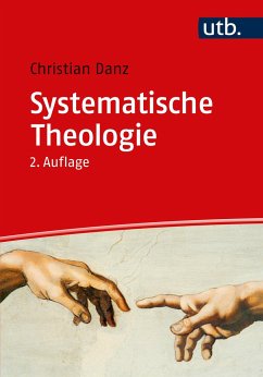 Systematische Theologie - Danz, Christian