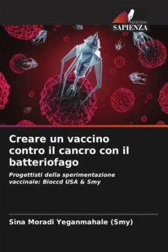 Creare un vaccino contro il cancro con il batteriofago - Moradi Yeganmahale (Smy), Sina