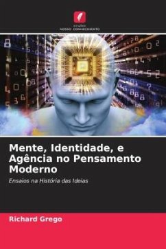 Mente, Identidade, e Agência no Pensamento Moderno - Grego, Richard