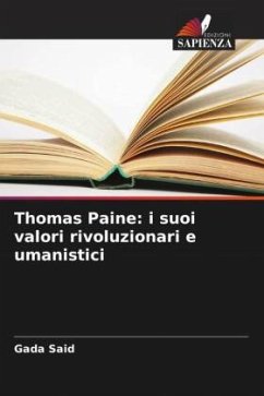 Thomas Paine: i suoi valori rivoluzionari e umanistici - Said, Gada