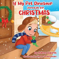 Cover If My Pet Dinosaur Joined Us for Christmas