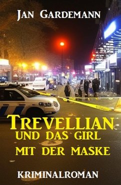 ¿Trevellian und das Girl mit der Maske: Kriminalroman (eBook, ePUB) - Gardemann, Jan