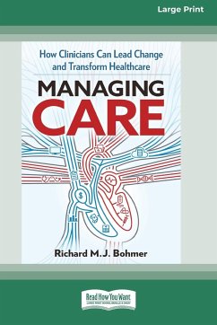 Managing Care - Bohmer, Richard M. J.