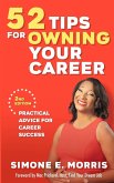 52 Tips for Owning Your Career 52 Tips for Owning Your Career