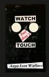 WATCH but don't TOUCH - Bild 1