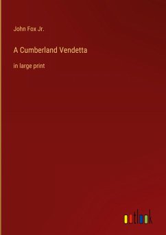 A Cumberland Vendetta - Fox Jr., John