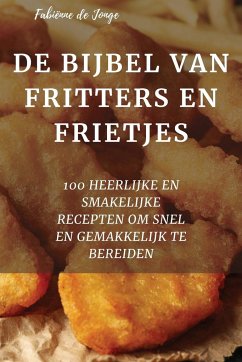 Cover de Bijbel Van Fritters En Frietjes