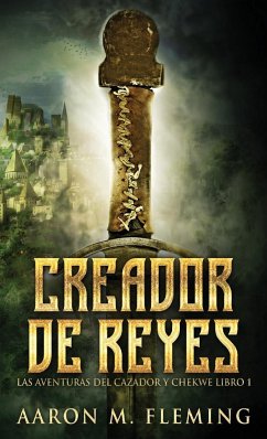 Creador de Reyes - Fleming, Aaron M.