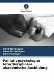 Palliativpsychologie: Interdisziplinäre akademische Ausbildung