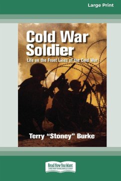 Cold War Soldier - Burke, Terry "Stoney"