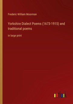 Yorkshire Dialect Poems (1673-1915) and traditional poems