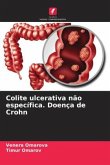 Colite ulcerativa não específica. Doença de Crohn