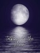 Talking to the Moon - A Shadow Work... - Bild 1