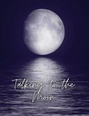 Talking to the Moon - A Shadow Work Series
