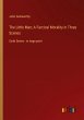 The Little Man; A Farcical Morality in... - Bild 1