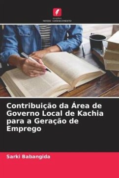 Contribuição da Área de Governo Local de Kachia para a Geração de Emprego - Babangida, Sarki