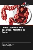 Colite ulcerosa non specifica. Malattia di Crohn