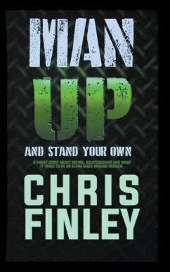 Man Up and Stand on Your Own - Finley, Chris