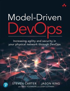 Model-Driven DevOps (eBook, ePUB) - Carter, Steven; King, Jason; Younkers, Mike; Lothian, Josh