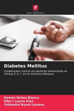 Diabetes Mellitus - Núñez Blanco, Ramón;Leyva Díaz, Elba L;Busot Llerena, Yohandra