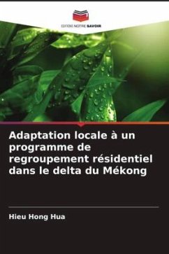 Adaptation locale à un programme de regroupement résidentiel dans le delta du Mékong - Hua, Hieu Hong