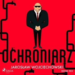 Ochroniarz (MP3-Download) - Wojciechowski, Jarosław