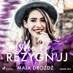 Nie rezygnuj (MP3-Download) - Drożdż, Maja