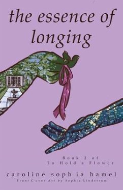 The Essence of Longing (eBook, ePUB) - Hamel, Caroline