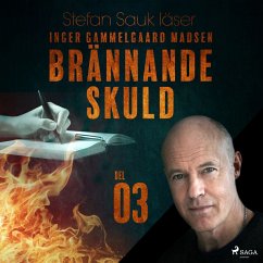 Brännande skuld: Del 3 (MP3-Download) - Madsen, Inger Gammelgaard