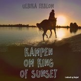 Kampen om King of Sunset (MP3-Download)