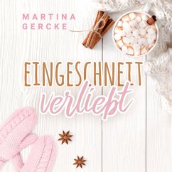 Eingeschneit verliebt (MP3-Download) - Gercke, Martina
