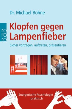 Klopfen gegen Lampenfieber (eBook, ePUB) - Bohne, Michael