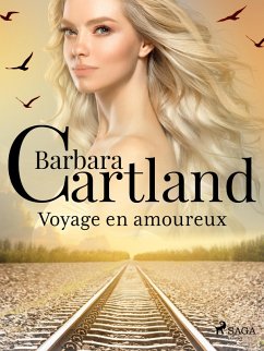 Voyage en amoureux (eBook, ePUB) - Cartland, Barbara