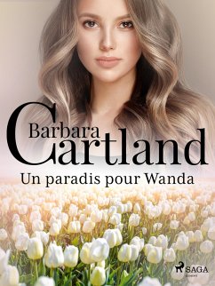 Un paradis pour Wanda (eBook, ePUB) - Cartland, Barbara