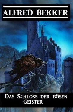 Cover Das Schloss der bösen Geister (eBook, ePUB)