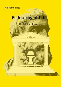 Philosophy of Life - The Book of Basics (eBook, ePUB)