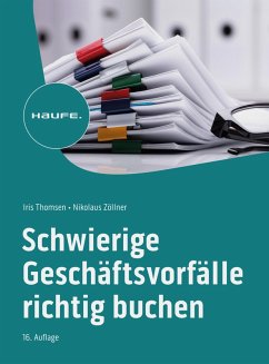 Schwierige Geschäftsvorfälle richtig buchen (eBook, PDF) - Thomsen, Iris; Zöllner, Nikolaus