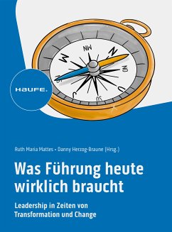 Was Führung heute wirklich braucht (eBook, ePUB)