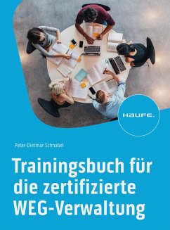 Trainingsbuch für die zertifizierte WEG-Verwaltung (eBook, ePUB) - Schnabel, Peter-Dietmar