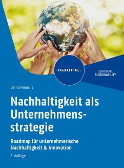 Nachhaltigkeit als Unternehmensstrategie (eBook, ePUB) - Hinrichs, Bernd