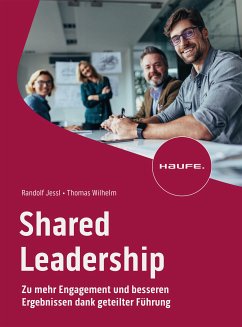 Shared Leadership (eBook, ePUB) - Jessl, Randolf; Wilhelm, Thomas