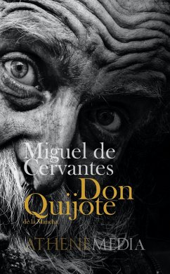 Don Quijote de la Mancha (eBook, ePUB) - De Saavedra, Miguel Cervantes