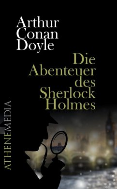 Die Abenteuer des Sherlock Holmes (eBook, ePUB) - Doyle, Arthur Conan