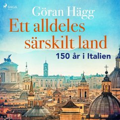 Ett alldeles särskilt land : 150 år i Italien (MP3-Download) - Hägg, Göran