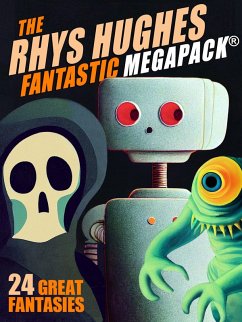 The First Rhys Hughes MEGAPACK® (eBook, ePUB) - Hughes, Rhys
