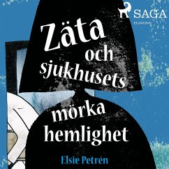 Zäta och sjukhusets mörka hemlighet (MP3-Download) - Petrén, Elsie