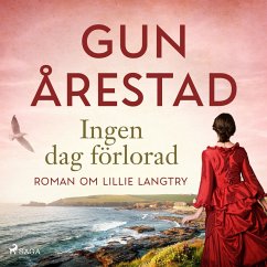 Ingen dag förlorad: roman om Lillie Langtry (MP3-Download) - Årestad, Gun