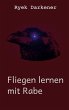 Fliegen lernen mit Rabe (eBook, ePUB) - Bild 1