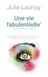 Une vie Fabulentielle*, *fabuleuse et... - Bild 1